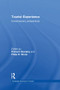Tourist Experience (Contemporary Perspectives) by Richard Sharpley, Philip Stone, 9781138880702
