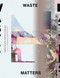 Waste Matters (Adaptive Reuse for Productive Landscapes) - 9781138592360 by Nikole Bouchard, 9781138592360