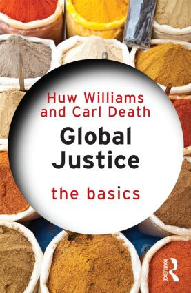 Global Justice: The Basics - 9781138816305 by Huw Williams, Carl Death, 9781138816305