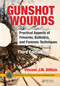 Gunshot Wounds (Practical Aspects of Firearms, Ballistics, and Forensic Techniques, Third Edition) - 9780367778422 by Vincent J.M. DiMaio, 9780367778422