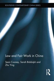 Law and Fair Work in China - 9781138815674 by Sean Cooney, Sarah Biddulph, Ying Zhu, 9781138815674