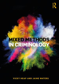 Mixed Methods in Criminology - 9781138309463 by Vicky Heap, Jaime Waters, 9781138309463