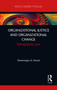 Organizational Justice and Organizational Change (Managing by Love) - 9780367523787 by Dominique David, 9780367523787
