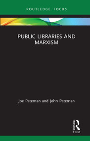 Public Libraries and Marxism - 9780367761073 by Joe Pateman, John Pateman, 9780367761073