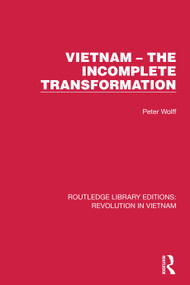 Vietnam - The Incomplete Transformation by Peter Wolff, 9781032152905