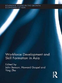 Workforce Development and Skill Formation in Asia - 9781138181762 by John Benson, Howard Gospel, Ying Zhu, 9781138181762