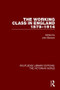 The Working Class in England 1875-1914 - 9781138638594 by John Benson, 9781138638594
