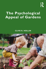 The Psychological Appeal of Gardens - 9781032265414 by Clive R. Hollin, 9781032265414
