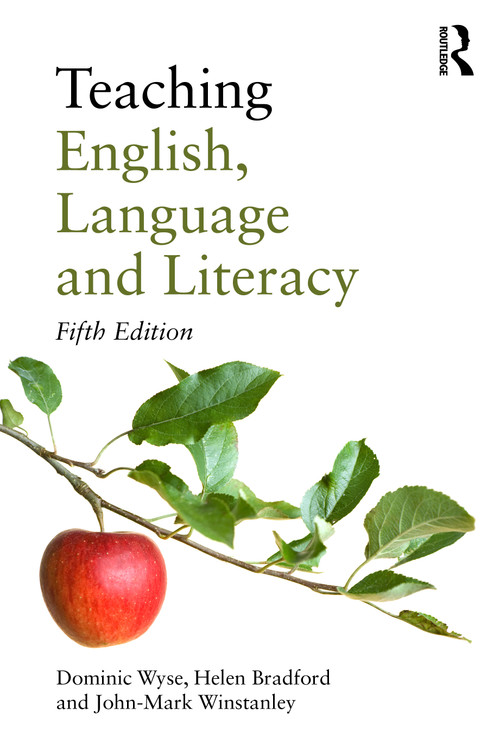 Teaching English, Language and Literacy - 9781032390567 by Dominic Wyse, Helen Bradford, John-Mark Winstanley, 9781032390567