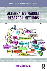 Alternative Market Research Methods (Market Sensing) by Alison Lawson, 9781138843721