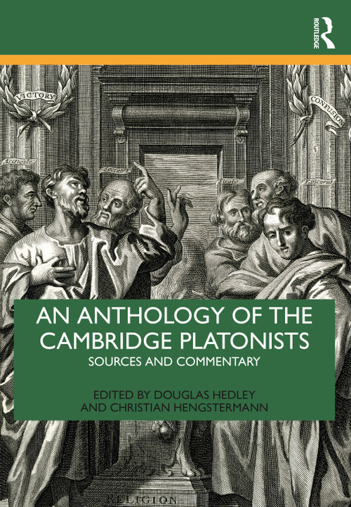 An Anthology of the Cambridge Platonists (Sources and Commentary) - 9781032023847 by Douglas Hedley, Christian Hengstermann, 9781032023847
