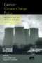 Cases in Climate Change Policy (Political Reality in the European Union) by Ragnar E. Lofsted, Ute Collier, 9781853834141