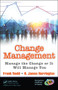 Change Management (Manage the Change or It Will Manage You) by Frank Voehl, H. James Harrington, 9781482214185