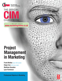 CIM Coursebook: Project Management in Marketing by Elwyn Cox, 9781856177153