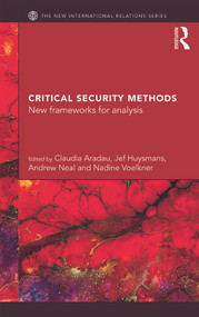 Critical Security Methods (New frameworks for analysis) - 9780415712958 by Claudia Aradau, Jef Huysmans, Andrew Neal, Nadine Voelkner, 9780415712958