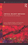 Critical Security Methods (New frameworks for analysis) - 9780415712958 by Claudia Aradau, Jef Huysmans, Andrew Neal, Nadine Voelkner, 9780415712958