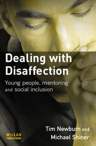 Dealing with Disaffection - 9781843920656 by Tim Newburn, Michael Shiner, Tara Young, 9781843920656