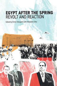 Egypt after the Spring (Revolt and Reaction) by Emile Hoyakem, Hebatalla Taha, 9781138653429