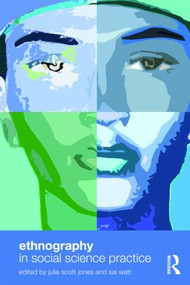 Ethnography in Social Science Practice - 9780415543491 by Julie Scott-Jones, Sal Watt, 9780415543491