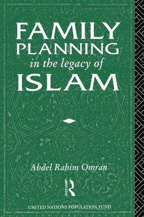 Family Planning in the Legacy of Islam by Abdel-Rahim Omran, 9781138969582