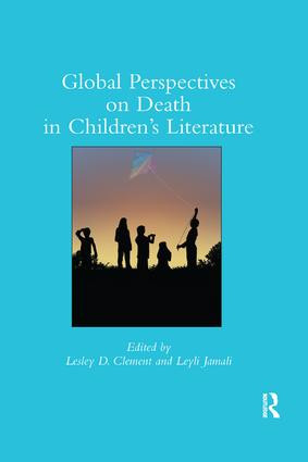Global Perspectives on Death in Children's Literature - 9781138547711 by Lesley Clement, Leyli Jamali, 9781138547711