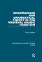 Grammarians and Grammatical Theory in the Medieval Arabic Tradition by Ramzi Baalbaki, 9781138382480