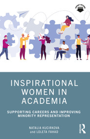Inspirational Women in Academia (Supporting Careers and Improving Minority Representation) - 9781032026459 by Natalia Kucirkova, Loleta Fahad, 9781032026459