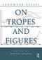 Landmark Essays on Tropes and Figures - 9781138925625 by Roberto Franzosi, 9781138925625