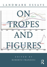 Landmark Essays on Tropes and Figures - 9781138925625 by Roberto Franzosi, 9781138925625