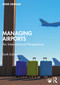Managing Airports (An International Perspective) by Anne Graham, 9781032216386