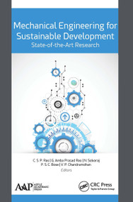 Mechanical Engineering for Sustainable Development: State-of-the-Art Research - 9781774631652 by C.S.P. Rao, G.Amba Prasad Rao, N. Selvaraj, P.S.C. Bose, V.P. Chandramohan, 9781774631652