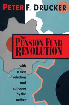 The Pension Fund Revolution - 9781560006268 by Peter Drucker, Peter Drucker, 9781560006268