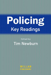 Policing: Key Readings by Tim Newburn, 9781843920915