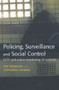 Policing, Surveillance and Social Control - 9780415627849 by Tim Newburn, Stephanie Hayman, 9780415627849