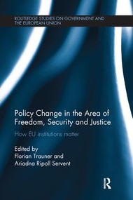 Policy change in the Area of Freedom, Security and Justice (How EU institutions matter) - 9781138237742 by Florian Trauner, Ariadna Ripoll Servent, 9781138237742