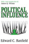 Political Influence - 9780765805560 by Edward Banfield, 9780765805560