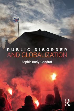 Public Disorder and Globalization - 9781138925434 by Sophie Body-Gendrot, 9781138925434
