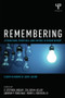 Remembering (Attributions, Processes, and Control in Human Memory) by D. Stephen Lindsay, Colleen M. Kelley, Andrew P. Yonelinas, Henry L. Roediger, III, 9781848725546