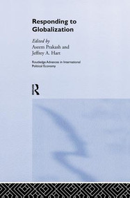 Responding to Globalisation - 9781138874381 by Jeffrey A. Hart, Aseem Prakash, 9781138874381