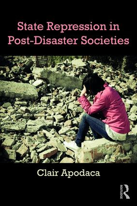 State Repression in Post-Disaster Societies - 9781138286092 by Clair Apodaca, 9781138286092