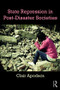 State Repression in Post-Disaster Societies - 9781138286092 by Clair Apodaca, 9781138286092
