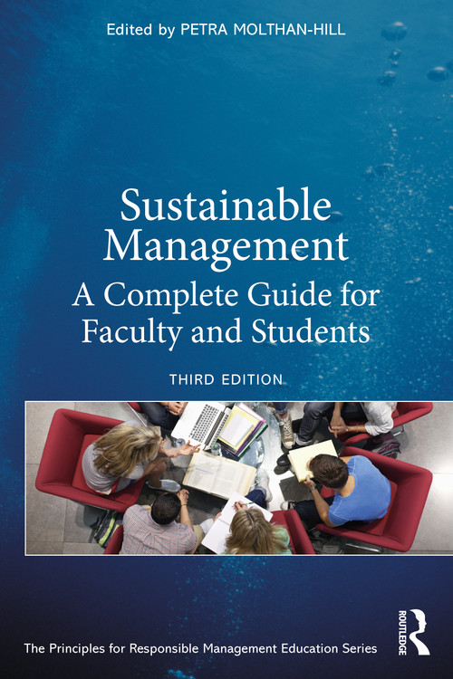 Sustainable Management (A Complete Guide for Faculty and Students) by Petra Molthan-Hill, 9781032253756