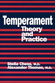 Temperament (Theory And Practice) - 9780876308356 by Stella Chess, Alexander Thomas, 9780876308356