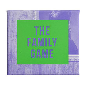 The Family Game (Laugh & reconnect with those who matter most) by The School of Life, 9781915087867