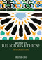 What is Religious Ethics? (An Introduction) by Irene Oh, 9781138393592