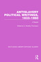 Antislavery Political Writings, 1833-1860 (A Reader) by C. Bradley Thompson, 9781032328102