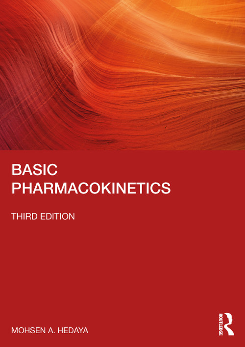 Basic Pharmacokinetics - 9780367752156 by Mohsen A. Hedaya, 9780367752156