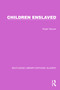 Children Enslaved by Roger Sawyer, 9781032310664