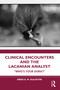 Clinical Encounters and the Lacanian Analyst ("Who's your Dora?") - 9781032532202 by Dries Dulsster, 9781032532202