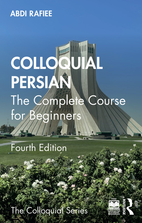 Colloquial Persian (The Complete Course for Beginners) - 9781032356730 by Abdi Rafiee, 9781032356730